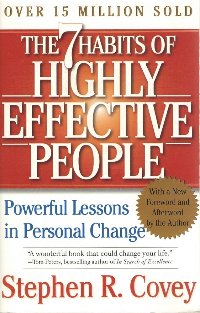 book cover of the 7 Habits of Highly Effective People by Stephen R. Covey