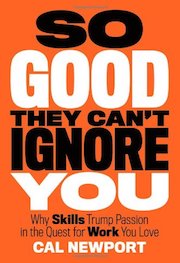 book cover of So Good They Can't Ignore You